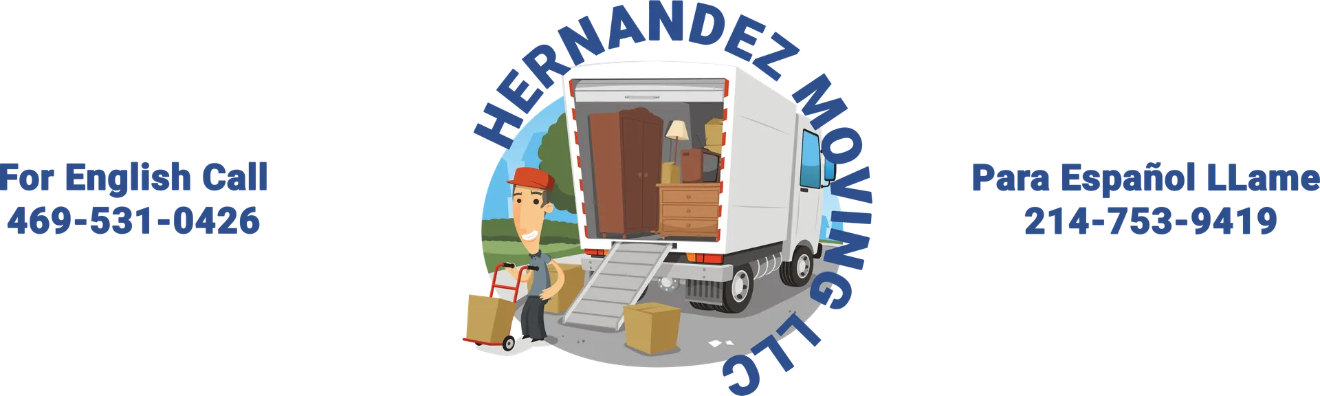 Hernandez Moving LLC logo — For English call 469-531-0426, para Español llame 214-753-9419